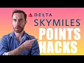 Delta SkyMiles Points Hacks How to get more SkyMiles