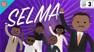 selma crash course film criticism 3