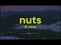 Download Lagu Lil Peep - nuts [Lyrics]