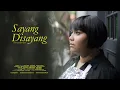 Download Lagu SAYANG DISAYANG [film trailer]