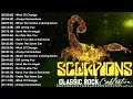 Scorpions Full Album Rock Classics - Wind Of Change, Still Loving You, Wind Of Change....