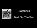 Ramones - Beat On The Brat (Lyrics)
