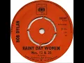 UK New Entry 1966 (141) Bob Dylan - Rainy Day Women Nos. 12 & 35