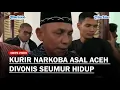 Download Lagu M Yakob Kurir Narkoba Asal Aceh Divonis Seumur Hidup