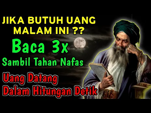 JIKA ANDA MENDADAK BUTUH UANG Baca Dalam Hati 3x Sambil Tahan Nafas Uang Mu Langsung Datang