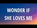 JVKE - wonder if she loves me (Lyrics)