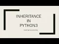 Inheritance in Python3 and Types of Inheritances