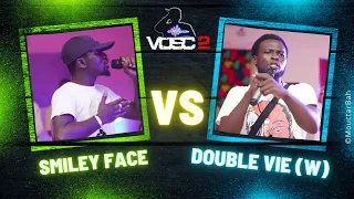 #VOSC2 SMILEY FACE vs DOUBLE VIE