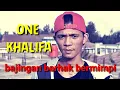 Download Lagu ONE khalifa bajingan berhak bermimpi ( M/V)