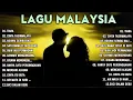Lagu LAGU MALAYSIA LAMA TERPOPULER - LAGU MALAYSIA PENGANTAR TIDUR - TANPA IKLAN