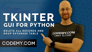 Delete All Database Record And Drop Table - Python Tkinter GUI Tutorial