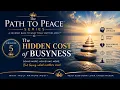 The Hidden Cost of Busyness - The Path to Peace Series WTMM P03
