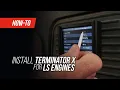 How To Install Terminator X EFI on any LS Engine