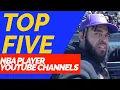 Top 5 NBA Player Channels NBA Moments of The Week