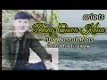 Download Lagu DANG CAWA KHUA || cover : aria trisanjaya || cipt : Basnal maas || Arr : SGR liwa