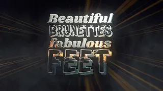 Beautiful brunettes fabulous feet