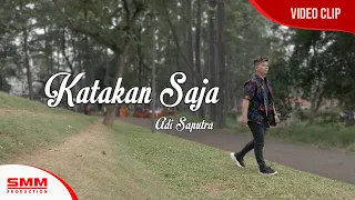 Download Adi Saputra - Katakan Saja (OFFICIAL VIDEO) MP3