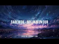 Download Lagu SADEWOK - MILIH MUNDUR ||  Speed up + Reverb +- Lyric  - Trending Musik 2024