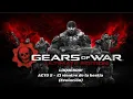 Lagu GEARS OF WAR: UE LOQUENDO! ACT 3 THE BELLY OF THE BEAST (Evolution)