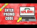 How To Enter A Promo Code On Papa John s