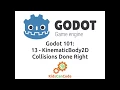 Godot 101 - Part 13 KinematicBody2D Collisions Done Right