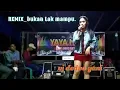 Download Lagu DUT MIX.keyboard kn . bukan tak mampu.. cover..vj dedec yani.