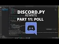 Python Making a Discord Bot with Python 2021 Part 11 Poll Command