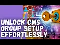 Get Started with CMS Identity Access Add a Group with Ease