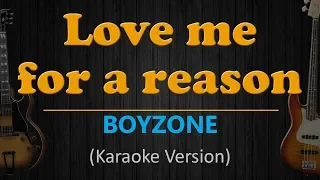 Download LOVE ME FOR A REASON - Boyzone (HD Karaoke) MP3