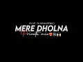 Lagu Mere Dholna –( PRIVATE MIX )– { DJ VP – DJ SOHAN REMIX } 