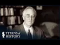The Secret Life and Legacy of FDR - How Roosevelt Shaped the Modern World