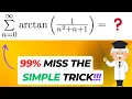 Wild Infinite Arctan Series SOLVED