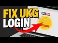 How to Fix UKG Pro Login Issues - Authentication and Access Errors