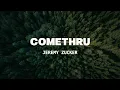 Jeremy Zucker - Comethru (Lyrics)