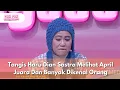 Lagu Tangis Haru Dian Sastra Melihat April Juara Dan Banyak Dikenal Orang - PAGI PAGI AMBYAR (7/1/26) P4