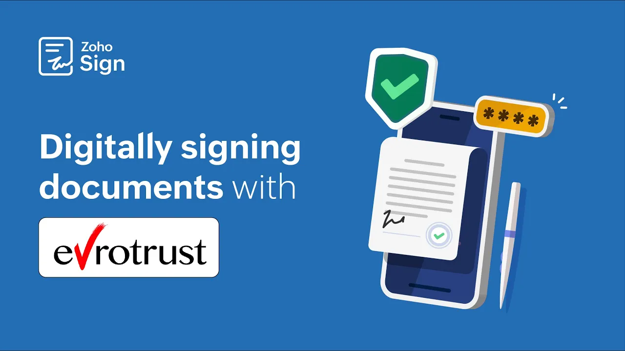 Zoho SignでEvrotrustを使用して文書に電子署名する方法