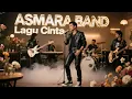Download Lagu ASMARA BAND - LAGU CINTA | COVER