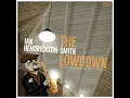 The Lowdown