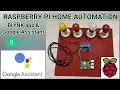 Raspberry Pi Home automation with Google assistant and Blynk app Appliances control raspberry pi
