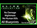Alien Isolation PC - No Damage Nightmare No Human Kills All Blueprints