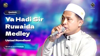 Download Qosidah Ya Hadi Sir Ruwaida Medley - Ustad Romdhoni | #LiveInNurulMusthofa, 29 Juli 2023 MP3