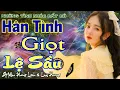 Lagu LK - Giọt Lệ Sầu - Ca Sĩ Diễn Quân | LK Nhạc Vàng Diễn Quân Tuyển Chọn Hay Nhất