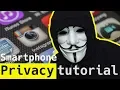 How to protect privacy on your phone in 5 minutes Tutorial for normies