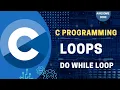 Demystifying the Do-While Loop C Programming Zero To Hero Part - 14 Awesome Code Nepali