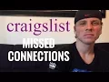Reading Craigslist Miss Connections