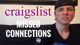 Reading Craigslist Miss Connections
