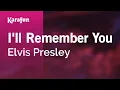 Download Lagu Karaoke I'll Remember You - Elvis Presley *