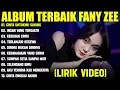 Download Lagu CINTA UNTUKMU SAYANG - FANY ZEE FULL ALBUM TERBAIK (LIRIK VIDEO) INSAN YANG TERSAKITI - LAGU MELAYU