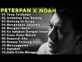 Download Lagu Lagu Peterpan x Noah  | Musik Enak Di Dengar Saat Santai