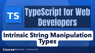 Intrinsic String Manipulation Types in TypeScript